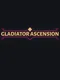 Gladiator Ascension