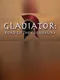 Gladiator: Road to the Colosseum