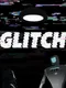 Glitch