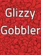 Glizzy Gobbler