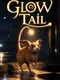 Glow Tail
