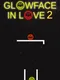 Glowface In Love 2