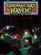 Gnomecart Havoc