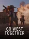 Go West Together