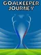 Goalkeeper Journey