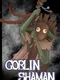 Goblin Shaman