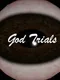 God Trials