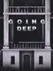 Going Deep