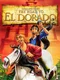 Gold and Glory: The Road to El Dorado
