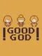Good God!