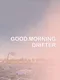 Good Morning Drifter