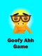 Goofy Ahh Game