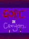 Gore In Crayon