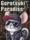 Gorotsuki Paradise