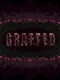 Grafted