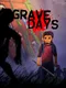 Grave Days