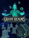 Grave Realms