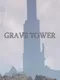 Grave Tower