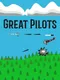 Great Pilots