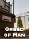 Greed of Man