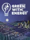 Green With Energy