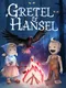 Gretel & Hansel