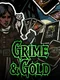 Grime&Gold