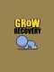 Grow Recovery