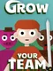 Grow Your Team