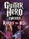 Guitar Hero Encore: Rocks the 80s