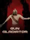 Gun Gladiator