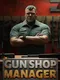 Gun Shop Manager