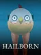 Hailborn: UFO Stole My Egg!