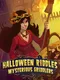 Halloween Riddles Mysterious Griddlers