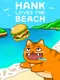 Hank Loves the Beach