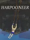 Harpooneer