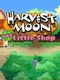 Harvest Moon: My Little Shop