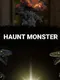 Haunt Monster