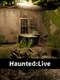 Haunted: Live