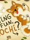 Having fun, Mochi?