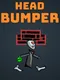 Head Bumper: Editcraft
