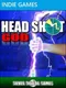 Head Shot God