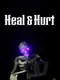 Heal & Hurt