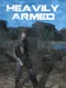Heavily Armed
