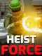 Heist Force