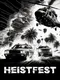 Heistfest