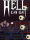 Hell Can Wait