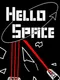 Hello Space