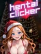 Hentai Clicker: Kristina is streaming