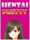 Hentai Pretty